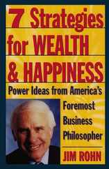 7 Strategies for Wealth & Happiness: Power Ideas from America's Foremost Business Philosopher Subscription