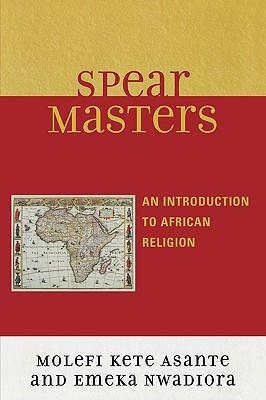 Spearmasters: Introduction to African Religion