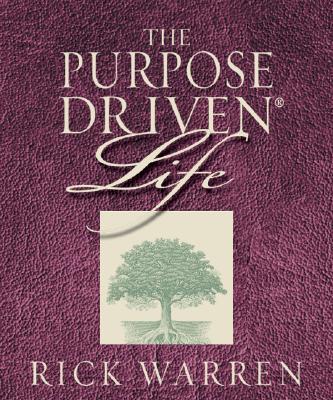 The Purpose-Driven Life: What on Earth Am I Here For?