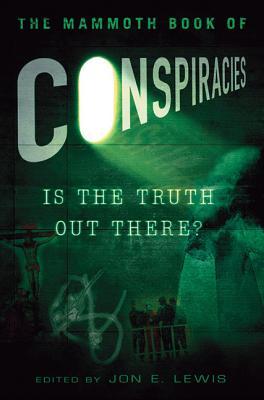 The Mammoth Book of Conspiracies