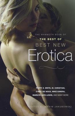 The Mammoth Book of the Best New Erotica