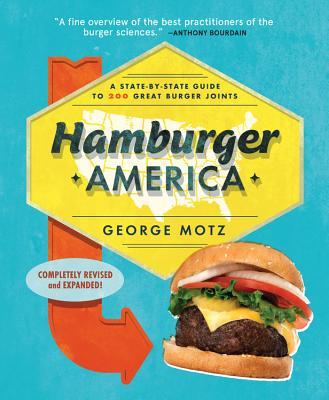 Hamburger America: A State-By-State Guide to 200 Great Burger Joints Subscription