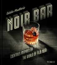 Eddie Muller's Noir Bar: Cocktails Inspired by the World of Film Noir Subscription