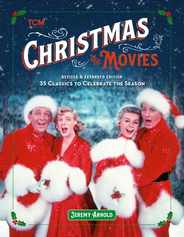 Christmas in the Movies (Revised & Expanded Edition): 35 Classics to Celebrate the Season Subscription