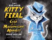 Kid Noir: Kitty Feral and the Case of the Marshmallow Monkey Subscription