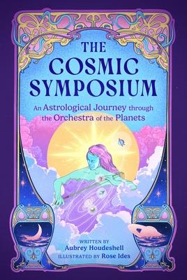 The Cosmic Symposium: An Astrological Journey Through the Orchestra of the Planets