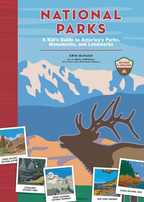 National Parks: A Kid's Guide to America's Parks, Monuments, and Landmarks