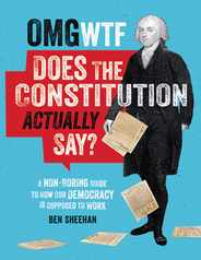 OMG WTF Does the Constitution Actually Say?: A Non-Boring Guide to How Our Democracy Is Supposed to Work Subscription