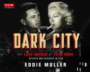 Dark City: The Lost World of Film Noir (Revised and Expanded Edition) Subscription