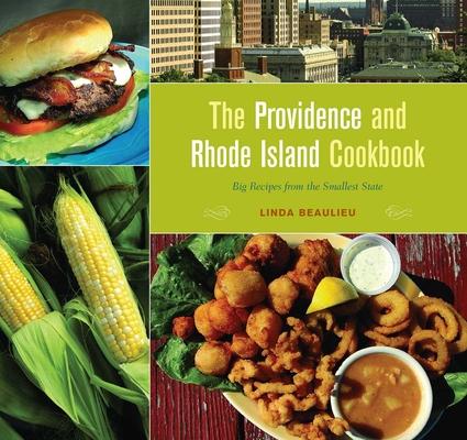 Providence and Rhode Island Cookbook: Big Recipes from the Smallest State Subscription
