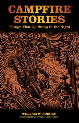 Campfire Stories: Things That Go Bump In The Night, Second Edition