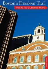 Boston's Freedom Trail: Trace The Path Of American History Subscription