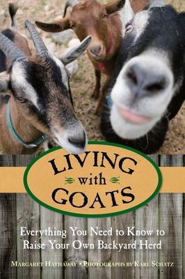 Living with Goats: Everything You Need To Know To Raise Your Own Backyard Herd Subscription