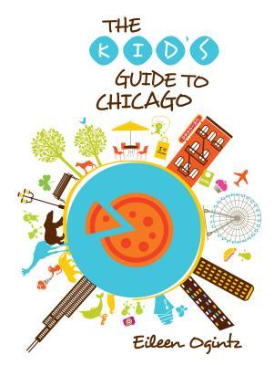 Kid's Guide to Chicago