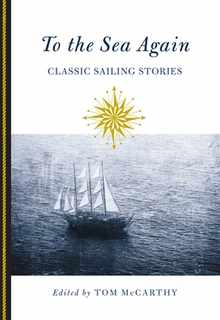 To the Sea Again: Classic Sailing Stories