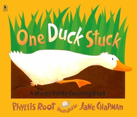 One Duck Stuck: A Mucky Ducky Counting Book