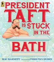 President Taft Is Stuck in the Bath Subscription