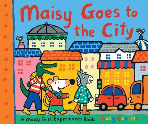 Maisy Goes to the City: A Maisy First Experiences Book