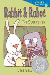 Rabbit and Robot: The Sleepover: Candlewick Sparks Subscription