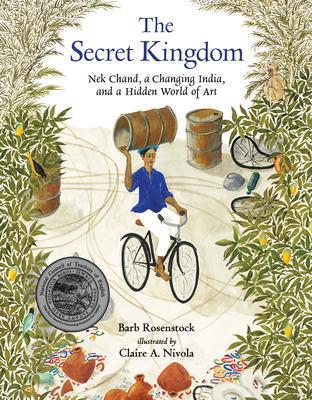 The Secret Kingdom: NEK Chand, a Changing India, and a Hidden World of Art