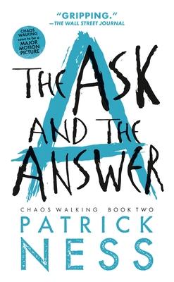 The Ask and the Answer: With Bonus Short Story