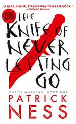 The Knife of Never Letting Go: With Bonus Short Story Subscription
