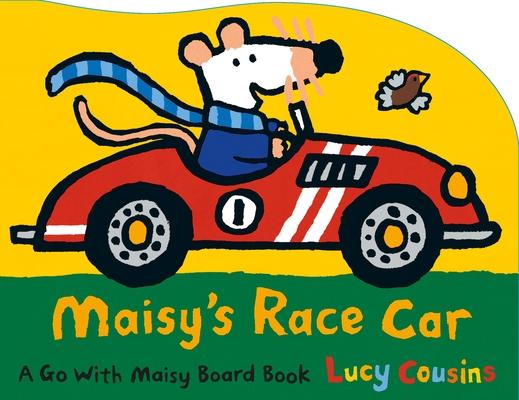 Maisy's Race Car: A Go with Maisy Board Book