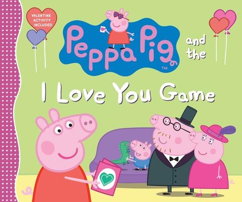 Peppa Pig and the I Love You Game