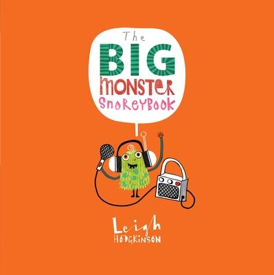 The Big Monster Snorey Book