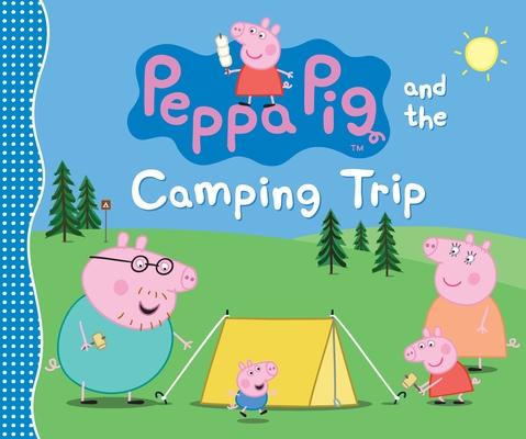 Peppa Pig and the Camping Trip