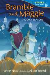 Bramble and Maggie: Spooky Season: Candlewick Sparks Subscription