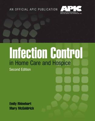 Infection Control in Home Care and Hospice: . Subscription