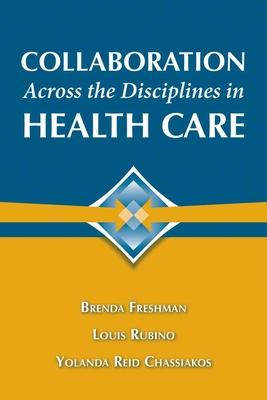 Collaboration Across the Disciplines in Health Care: . Subscription