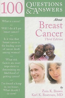 100 Questions & Answers about Breast Cancer