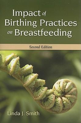 Impact of Birth Practices on Breastfeeding 2e