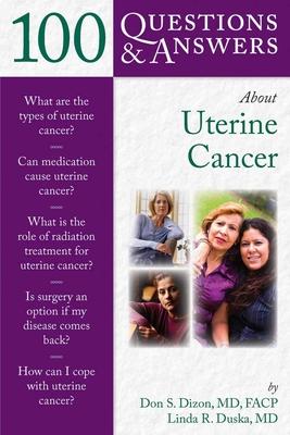 100 Questions & Answers about Uterine Cancer