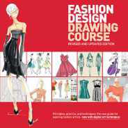 Fashion Design Drawing Course: Principles, Practice, and Techniques: The New Guide for Aspiring Fashion Artists Subscription