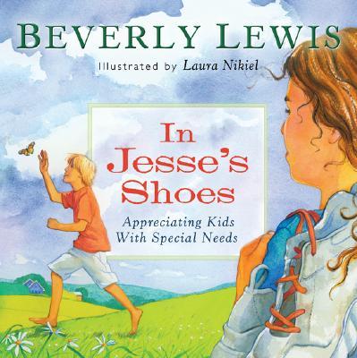 In Jesse's Shoes: Appreciating Kids with Special Needs