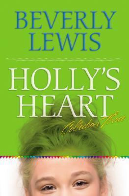 Holly's Heart Collection Three: Books 11-14