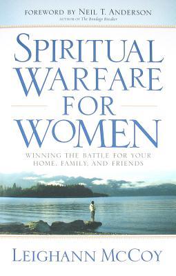 Spiritual Warfare for Women: Winning the Battle for Your Home, Family, and Friends Subscription