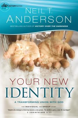 Your New Identity: A Transforming Union with God