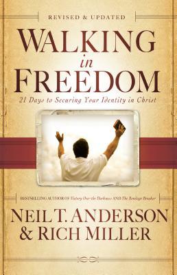 Walking in Freedom: 21 Days to Securing Your Identity in Christ