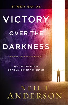 Victory Over the Darkness Study Guide: Realize the Power of Your Identity in Christ