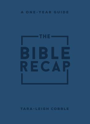 The Bible Recap: A One-Year Guide to Reading and Understanding the Entire Bible, Personal Size Imitation Leather