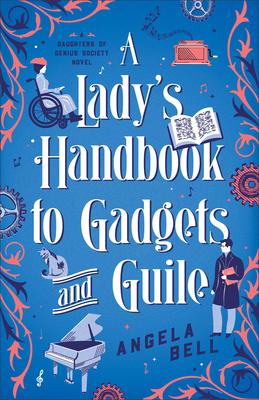 A Lady's Handbook to Gadgets and Guile Subscription