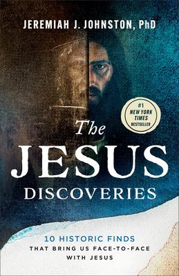 The Jesus Discoveries: 10 Historic Finds That Bring Us Face-To-Face with Jesus Subscription