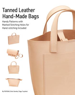 Tanned Leather Hand-Made Bags: Ultimate Techniques