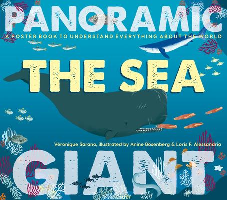 The Sea: A Poster Book to Understand Everything about the World