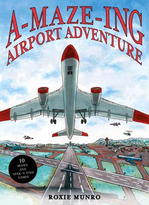 A-Maze-Ing Airport Adventure: 10 Mazes and Seek-N-Find Games Subscription