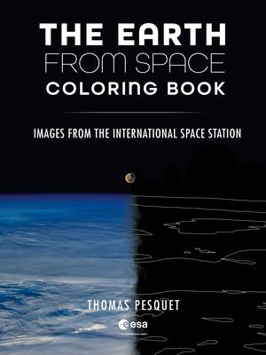 The Earth from Space Coloring Book: Images from the International Space Station Subscription